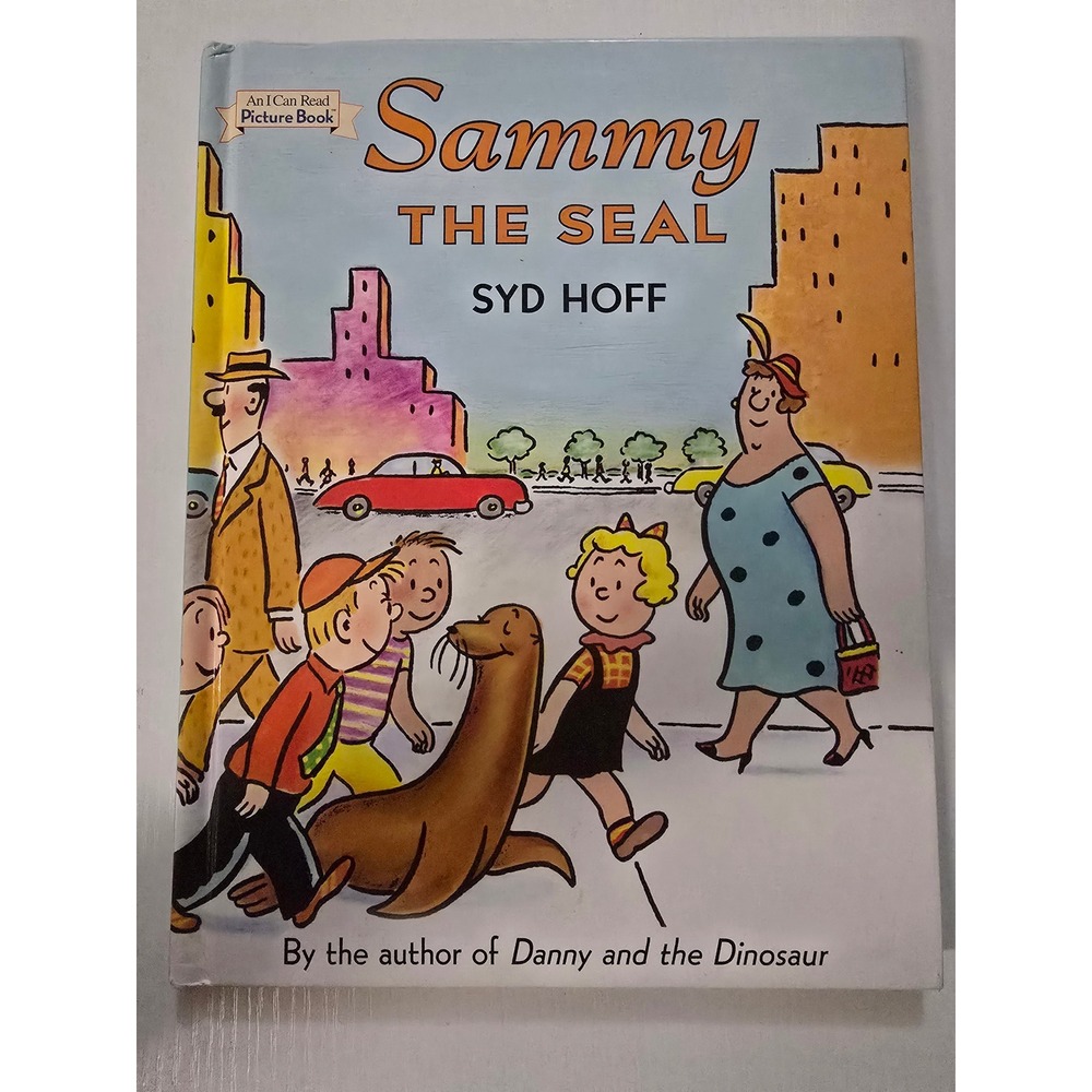 Sammy the Seal Syd Hoff I Can Read Hardcover Barnes & Noble 0760770301
